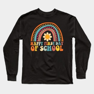 Happy First Day Of School For Teachers Back To School Long Sleeve T-Shirt